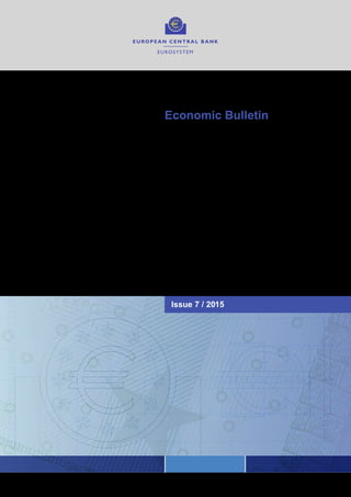 Economic Bulletin
30°
53%100%
3,5E
7,5E
6E
E
E
E
80°
6E
6E
E
Issue 7 / 2015
 