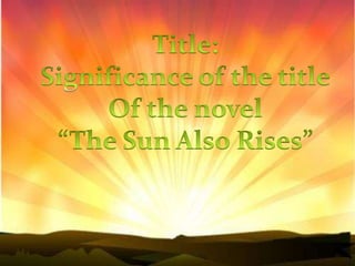 signed the sun also rises ernest hemingway signed the sun also rises ernest hemingway