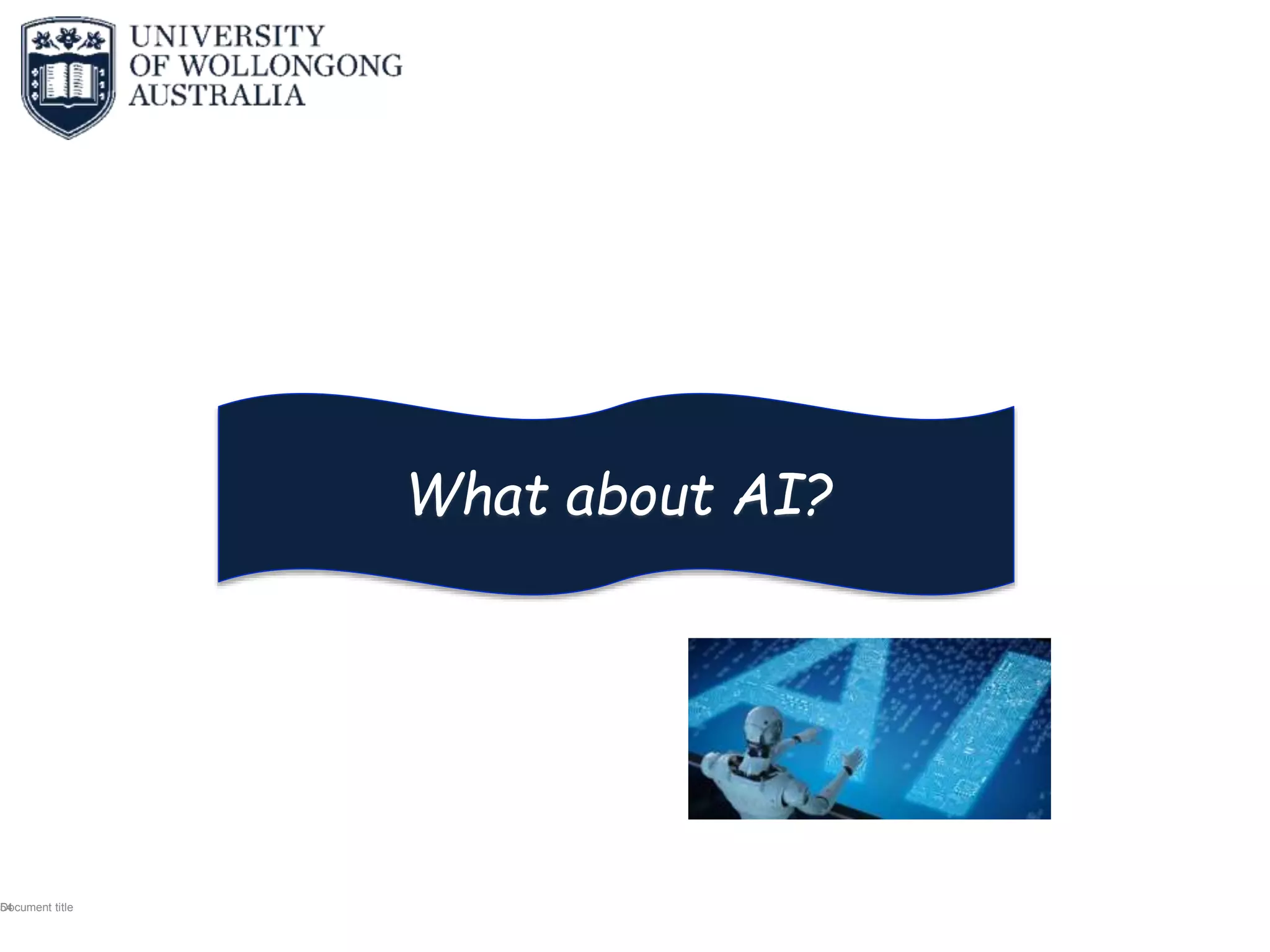 Document title54
What about AI?
 