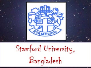 Stamford University,
Bangladesh

 