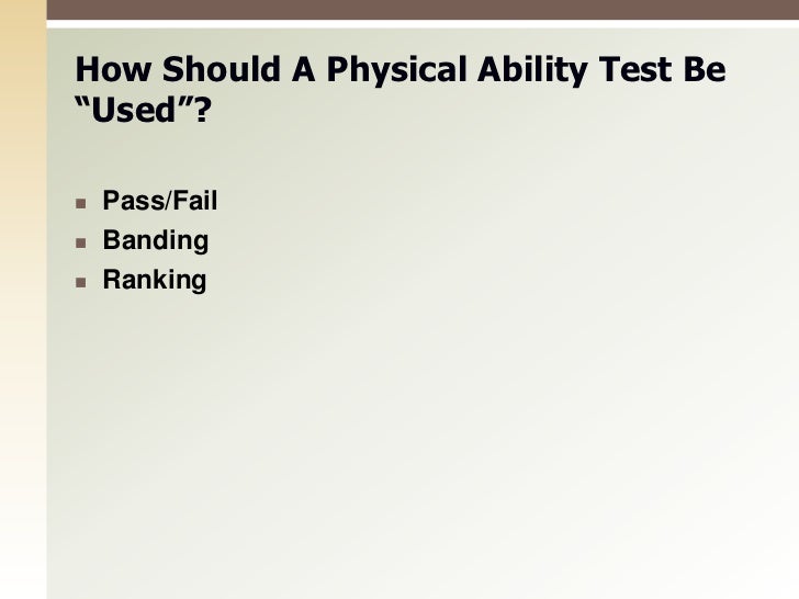 Validating a Physical Ability Test