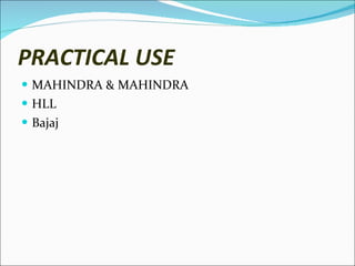 PRACTICAL USE MAHINDRA & MAHINDRA HLL Bajaj 
