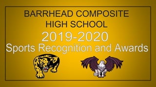 BARRHEAD COMPOSITE
HIGH SCHOOL
 