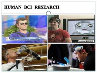 HUMAN BCI RESEARCH 