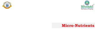 Micro-Nutrients
 