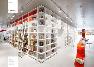 DE N MARK




    HJØRRING
    PUBLIC LIBRARY




    Architect
    SCHMIDT/HAMMER/LASSEN
    ARCHITECTS
    Interior design
    BOSCH & FJORD/BCI
    Shelving
    CLASSIC STEEL
8   SHELVING SYSTEM
 