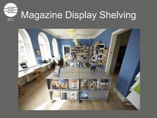 Magazine Display Shelving