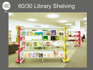 60/30 Library Shelving