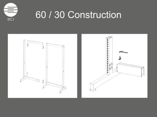 60 / 30 Construction