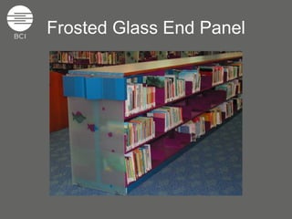 Frosted Glass End Panel