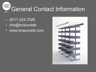 General Contact Information(877) 224-7026info@bcieurobibwww.bcieurobib.com