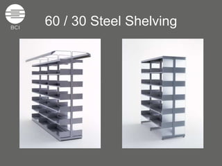 60 / 30 Steel Shelving