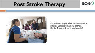 Post Stroke Therapy
Do you want to get a fast recovery after a
stroke? Get recoveriX now for Post
Stroke Therapy & enjoy top benefits!
 