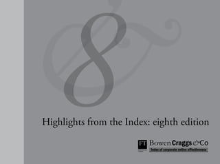 8Highlights from the Index: eighth edition 
 