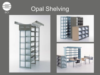 Opal Shelving 
