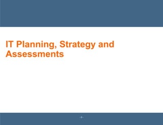 IT Planning, Strategy and Assessments