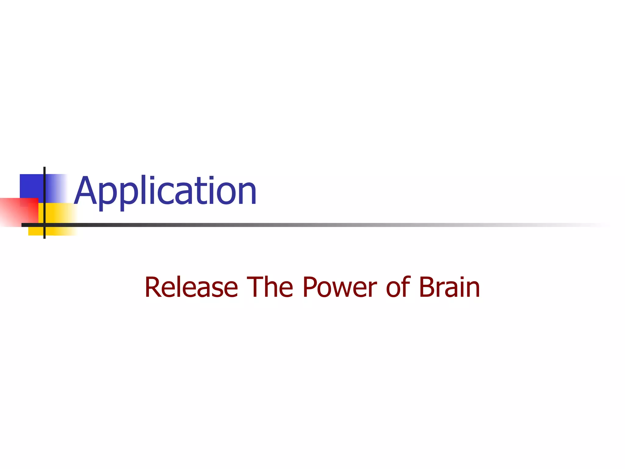 Application Release The Power of Brain 