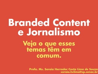 Branded Content e Jornalismo