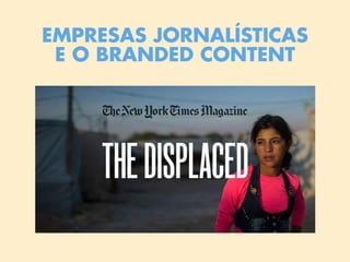 Branded Content e Jornalismo