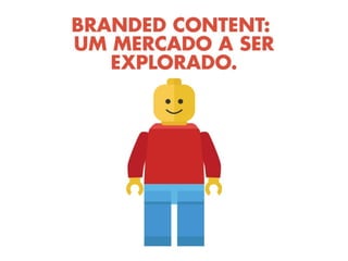Branded Content e Jornalismo
