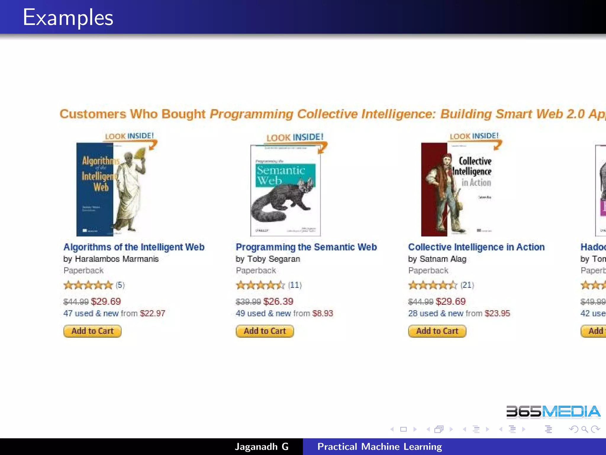 Examples
Jaganadh G Practical Machine Learning
 
