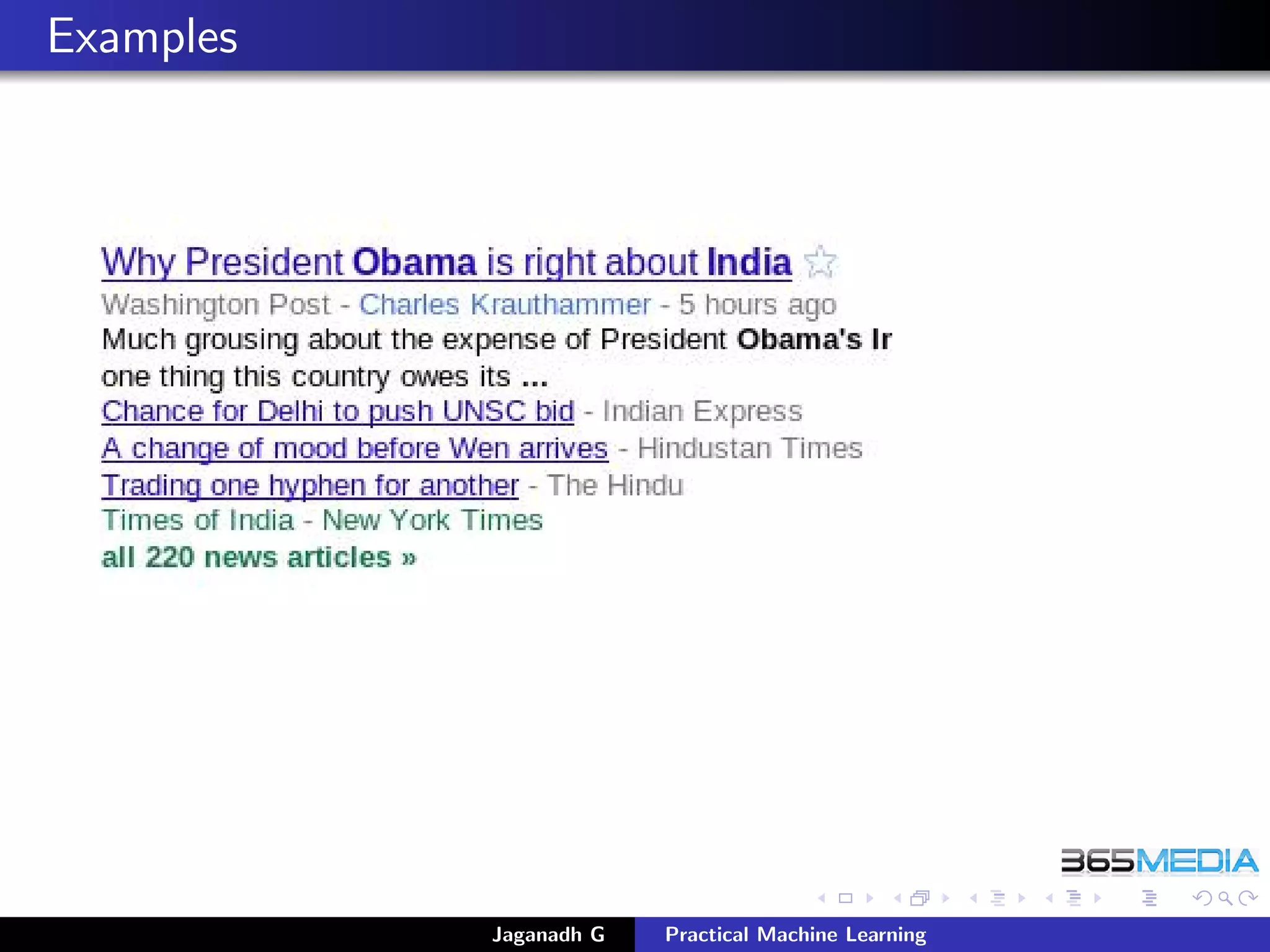 Examples
Jaganadh G Practical Machine Learning
 