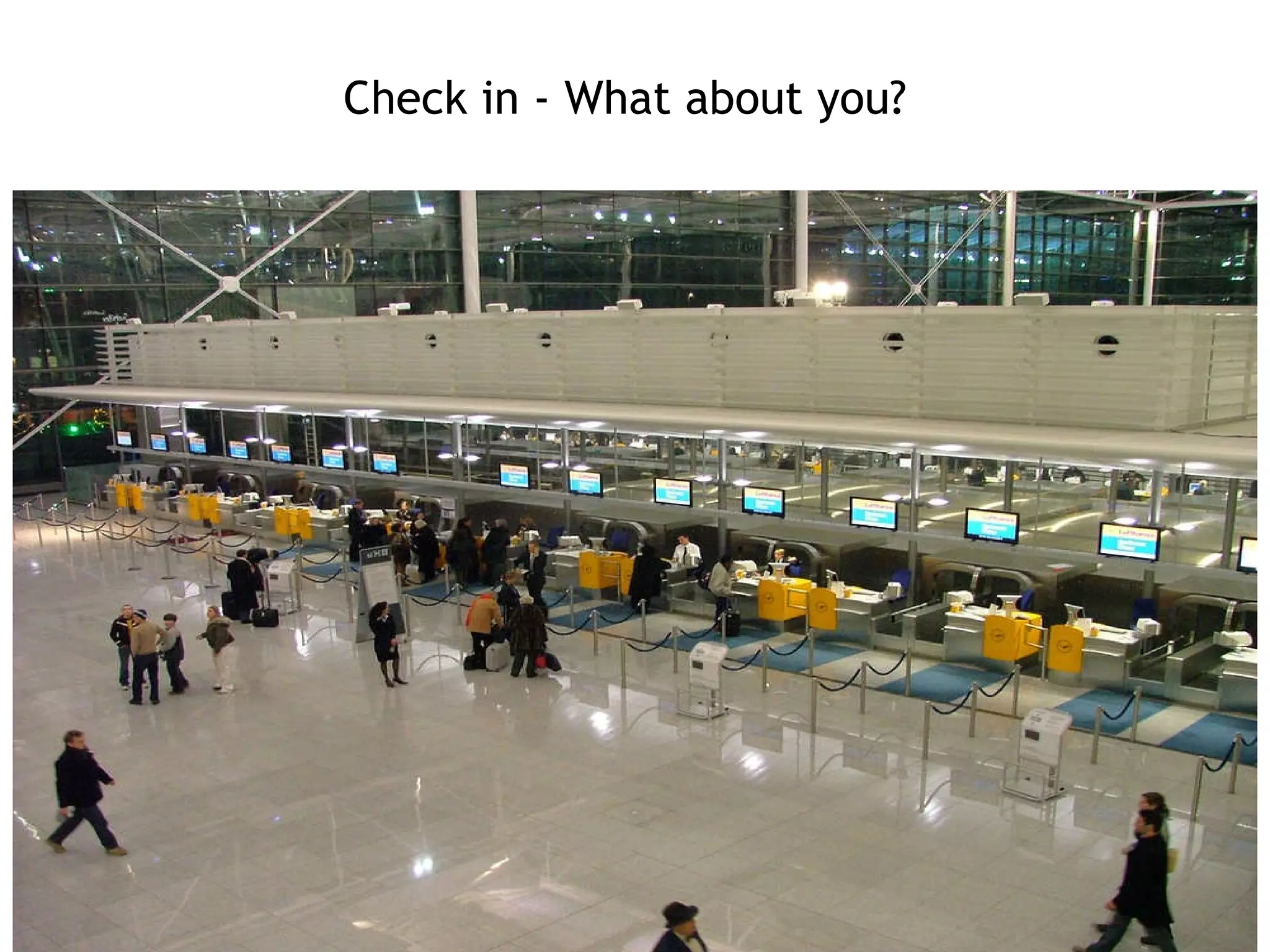   Check in - What about you? 