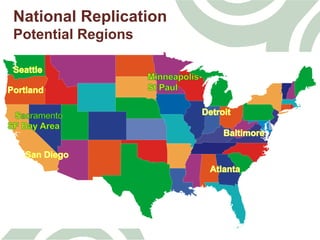 National Replication
Potential Regions
 