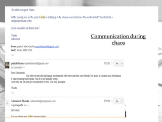 Communication during
chaos
 