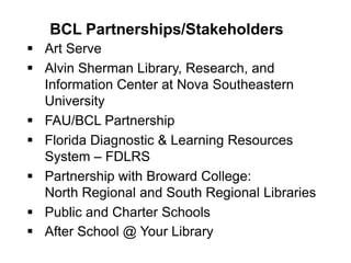 BCL Partnerships/Stakeholders  ,[object Object]