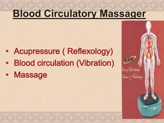 Blood Circulatory Massager
 