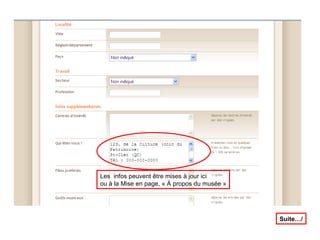 Suite…/ Les  infos peuvent  être mises à jour ici  ou à la Mise en page, « À propos du musée » 