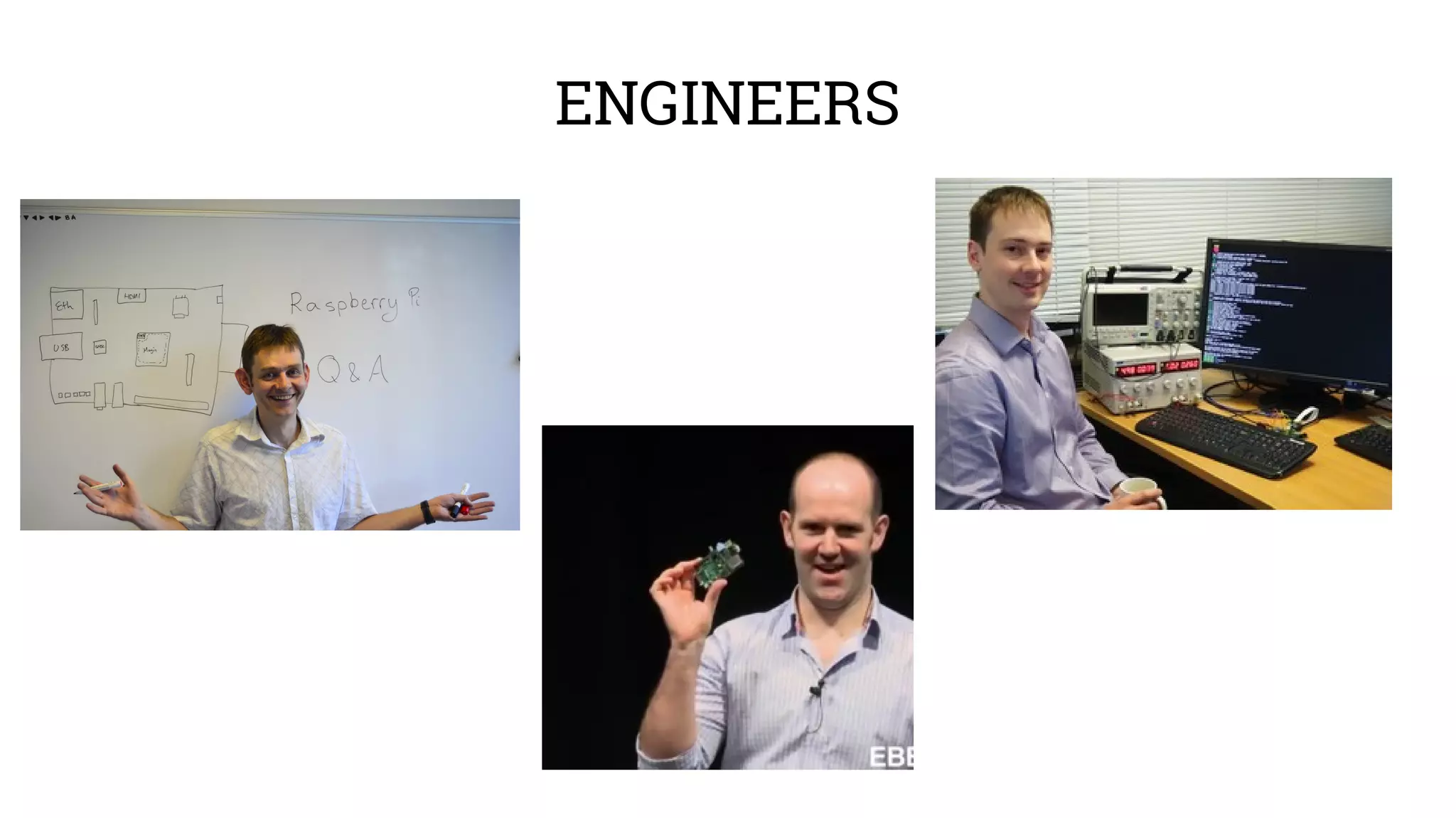 ENGINEERS 
 