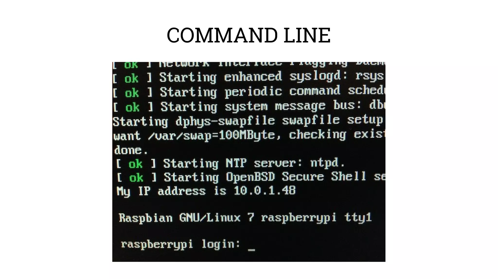COMMAND LINE 
 