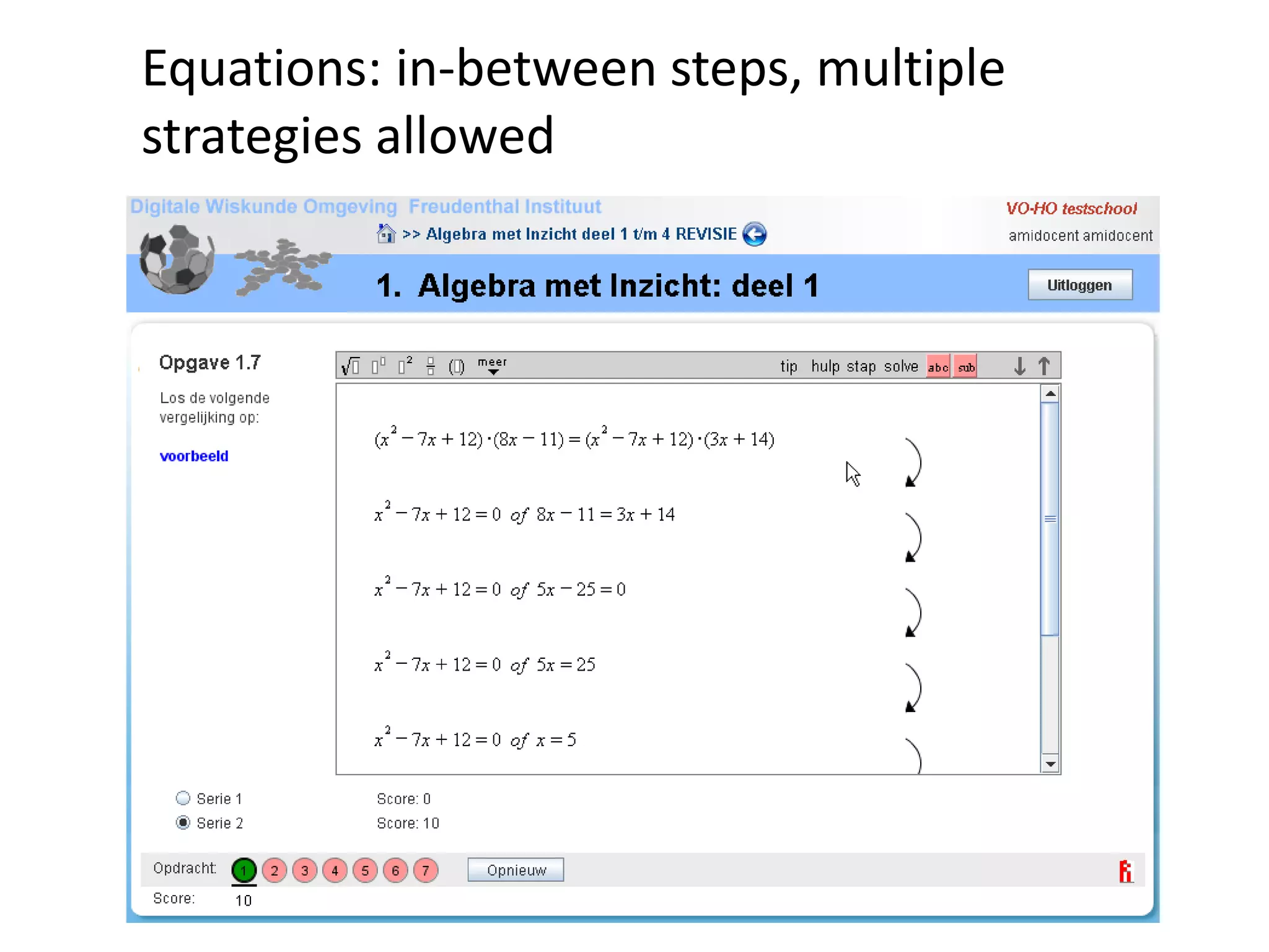 Equations: in-between steps, multiple
strategies allowed
 