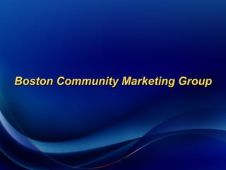 Boston Community Marketing Group
 