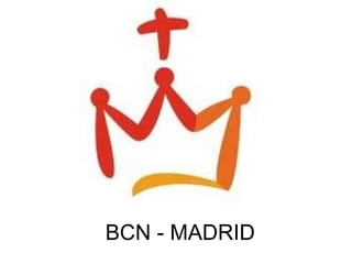 BCN - MADRID 