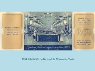1954, felicitación de Navidad de Almacenes Tivoli
 