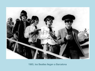 1965, los Beatles llegan a Barcelona
 