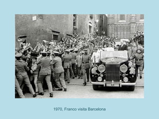 1970, Franco visita Barcelona
 