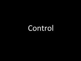 Control
 