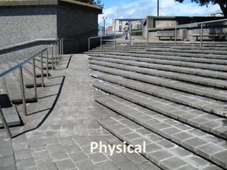 Physical
Flickr@faultlesspajamo CCBYNCSA2.0
 