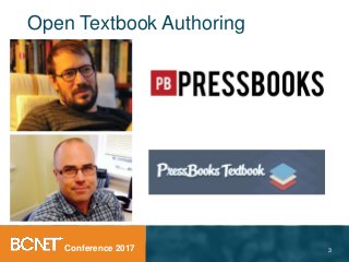 Conference 2017
Open Textbook Authoring
3
 