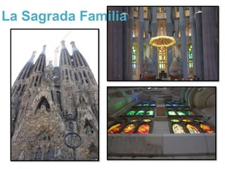 La Sagrada Familia
 