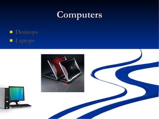 Computers Desktops Laptops