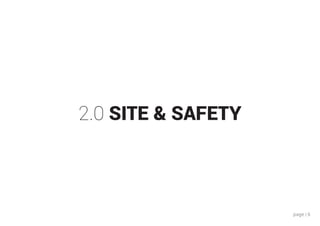 page | 6
2.0 SITE & SAFETY
 