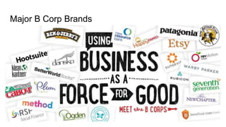 Major B Corp Brands
 