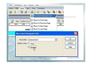 26   Chapter 2 Web Development by Adobe   Mr.Warawut Khangkhan
                Dreamweaver
 