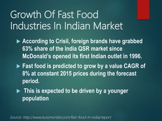 Growth Of Fast Food Industries In India | PPTX