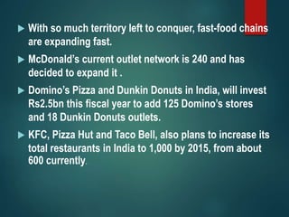 Growth Of Fast Food Industries In India | PPTX